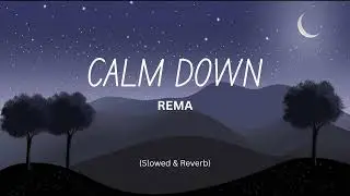 Calm Down fire edit 🔥 ( slowed and reverb ) | rema, selena gomez