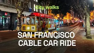 San Francisco Cable car ride | Live recording
