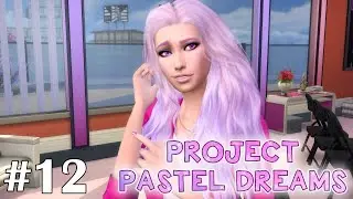 The Sims 4 - Project Pastel Dreams - #12 - Финал