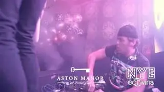 Aston Manor - NYE 2014 with the EC Twins!