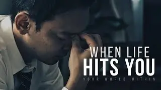 WHEN LIFE HITS YOU | Powerful Motivational Speech