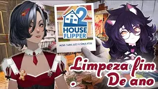 Limpeza Comfy com a Yuu「 HOUSE FLIPPER 2 」