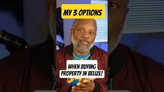 The 3 Options for Buying Property in Belize: Cash, Loan, or Seller Financing #shorts