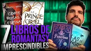 📖 7 LIBROS DE ROMANTASY IMPRESCINDIBLES 📖