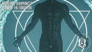 Artheist & Seraphim777 - Litany of the Forgotten [SR046]