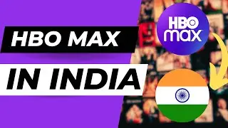 How To Watch HBO Max In India (2024)