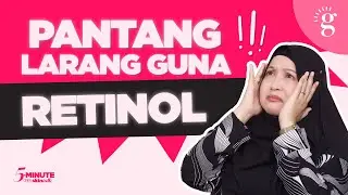 Puan Mary Jawab Soalan Tentang Cara Pakai Retinol Supaya Kulit Tak Mengelupas Atau Makin Meradang
