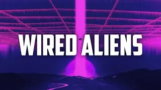 Wired Aliens - Bass Station Mashup