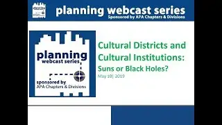 Cultural Districts and Cultural Institutions: Suns or Black Holes?