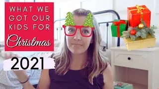 WHAT WE GOT OUR KIDS FOR CHRISTMAS 2021 || INTENTIONAL GIFTS + WHY YOU SHOULD SHOP EARLY THIS YEAR