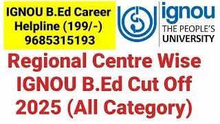 Regional Centre Wise IGNOU B.Ed Cut Off 2025 I All Category B.Ed Cut Off 2025 I English Stadium