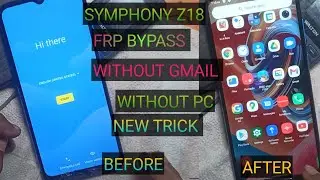 Symphony Z18 FRP Unlock | New Trick 2022 | Symphony Z18 Google Account Bypass (NO PC) Z18 FRP Bypass