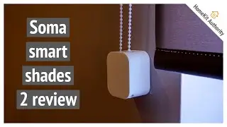 Soma SMart shades 2 review - HomeKit enabled smart blind controller with improved speed!