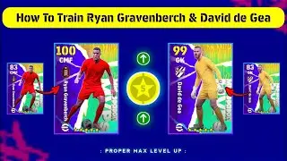 Nominating Contract Ryan Gravenberch & David de Gea Best Training Guide 🔥😍 eFootball 2025 Mobile