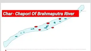 Assam To reclaim Char - Chaporis of Brahmputra River #geography #upsc
