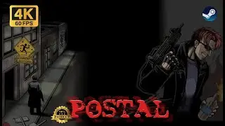 POSTAL #NoCommentary | 4K PC | FULL GAME WALKTHROUGH