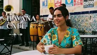 Cuban Havana Vintage Grooves 🎶🔥 | Latin Jazz & Buena Vista Nostalgic Havana Mood