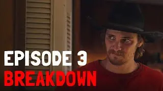 Yellowstone Season 1 Episode 3 - RECAP & BREAKDOWN