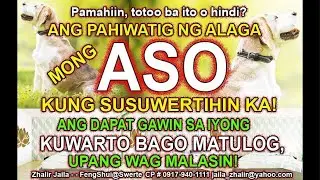 ANG PAHIWATIG NG ALAGA MONG ASO KUNG SUSUWERTIHIN KA!