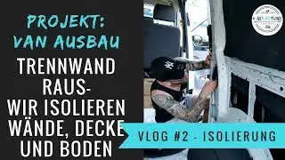 Bus isolieren und d&auml;mmen mit Armaflex | Bus Ausbau VLOG 2 |  Van Conversion | VW T5 Camper