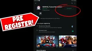 How To Pre Register For Marvel Future Revolution On Android/IOS UPDATED!