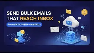 PowerMTA SMTP + MailWizz: Send Bulk Emails That Actually Reach Inbox