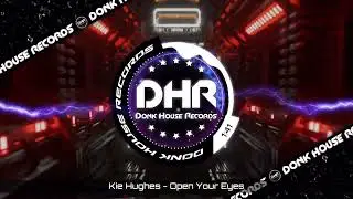Kie Hughes - Open Your Eyes - DHR UK Bounce 🔥