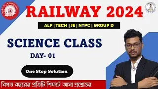 Railway 2024 ALP & TECH | Science PYQ | Class - 01 | Somnath Sir