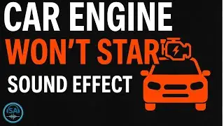 🚗 Car Engine Won&rsquo;t Start &ndash; Failing Engine Turn-Over Sound Effect