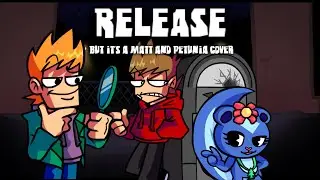 release but it's a matt and petunia cover - fnf