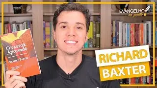 PASTOR APROVADO - RICHARD BAXTER
