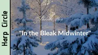 Harp Circle Performs In the Bleak Midwinter Bedside Harp