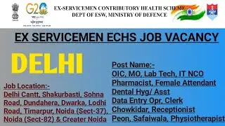 Ex Servicemen ECHS Jobs Vacancies | भूतपूर्व सैनिकों के लिए Delhi में Job Vacancy | ECHS Delhi Cantt