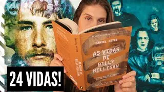 AS VIDAS DE BILLY MILLIGAN (Daniel Keyes) 👥: TDI e a complexidade da mente humana