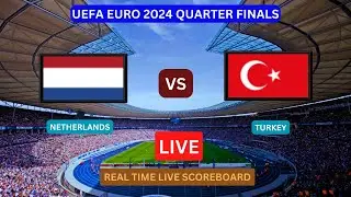 NETHERLANDS vs TURKEY Live Score Update | Today Soccer Football Match 2024 UEFA Euro Quarter Finals