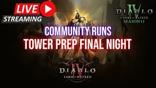 !Build Tower Prep Final Night | HotA Build. Community Runs !level #DiabloIV #Diablopartner