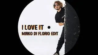 KANYE WEST AND LIL PUMP - I LOVE IT  (MIRKO DI FLORIO EDIT)