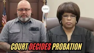 Real Courtroom: Plea Deal Overruled, Probation Set by Judge!