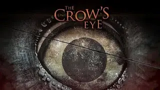 The Crow's Eye - PC 50 Minutes of Gameplay [4K 60FPS] (No Commentary)