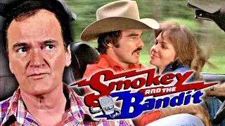 Quentin Tarantino on Smokey and the Bandit
