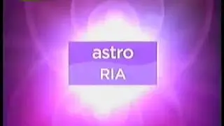 Astro Ria ident 2003-2006 - with announcement