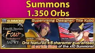 Summons 1350 Orbs SAFWY Four Bleach brave souls