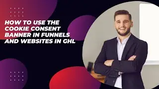 How to Use the Cookie Consent Banner in Funnels and Websites in GHL?#gohighlevel #websites #cookies