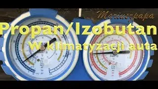 Moja klima w aucie na propan/izobutan .Temperatury i ciśnienia