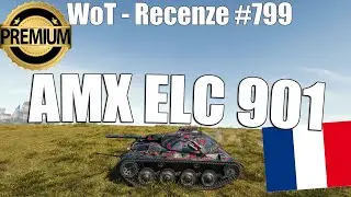 Neviditeln&yacute;, ale... | AMX ELC 901 (Recenze #799)