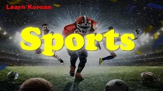 Let's learn sports names in Korean