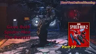 Unfinished Business! [SpiderMan 2] part 27