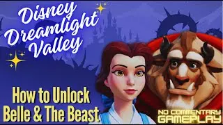 Disney Dreamlight Valley | Unlocking Belle and the Beast [No Commentary Playthrough]