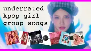 underrated kpop girl group songs that deserve more love 💙