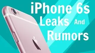 NEW iPhone 6S & 6S+ FINAL LEAKS AND RUMORS!